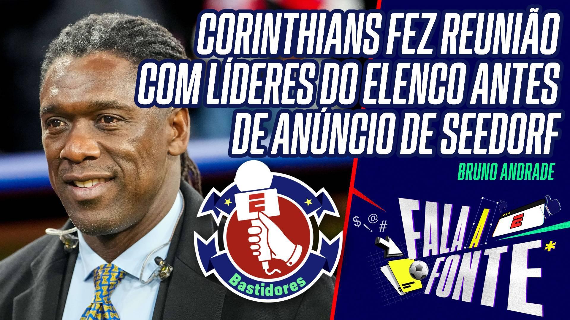 Bastidores da chegada de Seedorf no Corinthians! Diretoria reuniu líderes do elenco antes do anúncio; VEJA detalhes