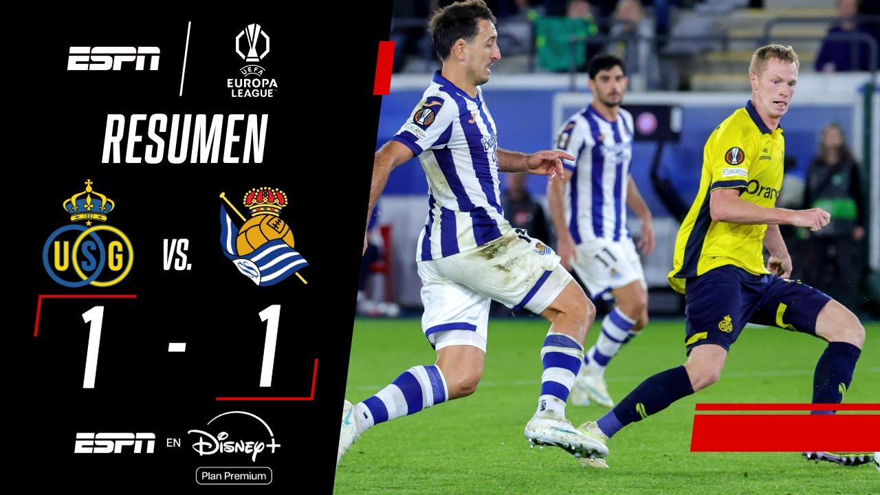 Union St. Gilloise rescató un empate en Bélgica ante Real Sociedad
