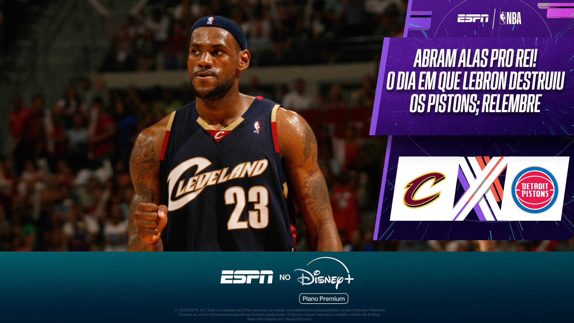 O dia em que LeBron destruiu o Detroit Pistons e marcou os últimos 25 pontos dos Cavs nas Finais de Conferência; RELEMBRE
