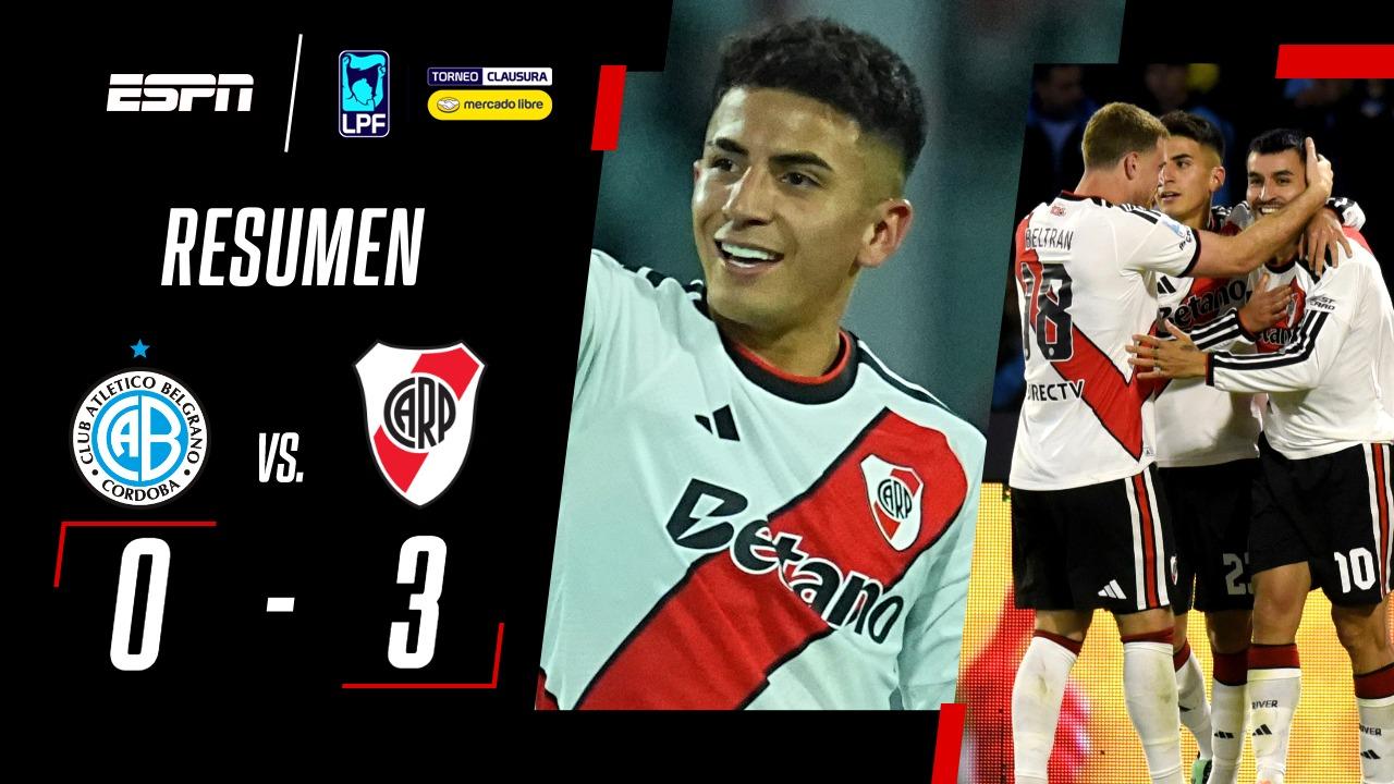 Ganó, gustó y goleó: River logró un triunfazo ante Belgrano en Córdoba