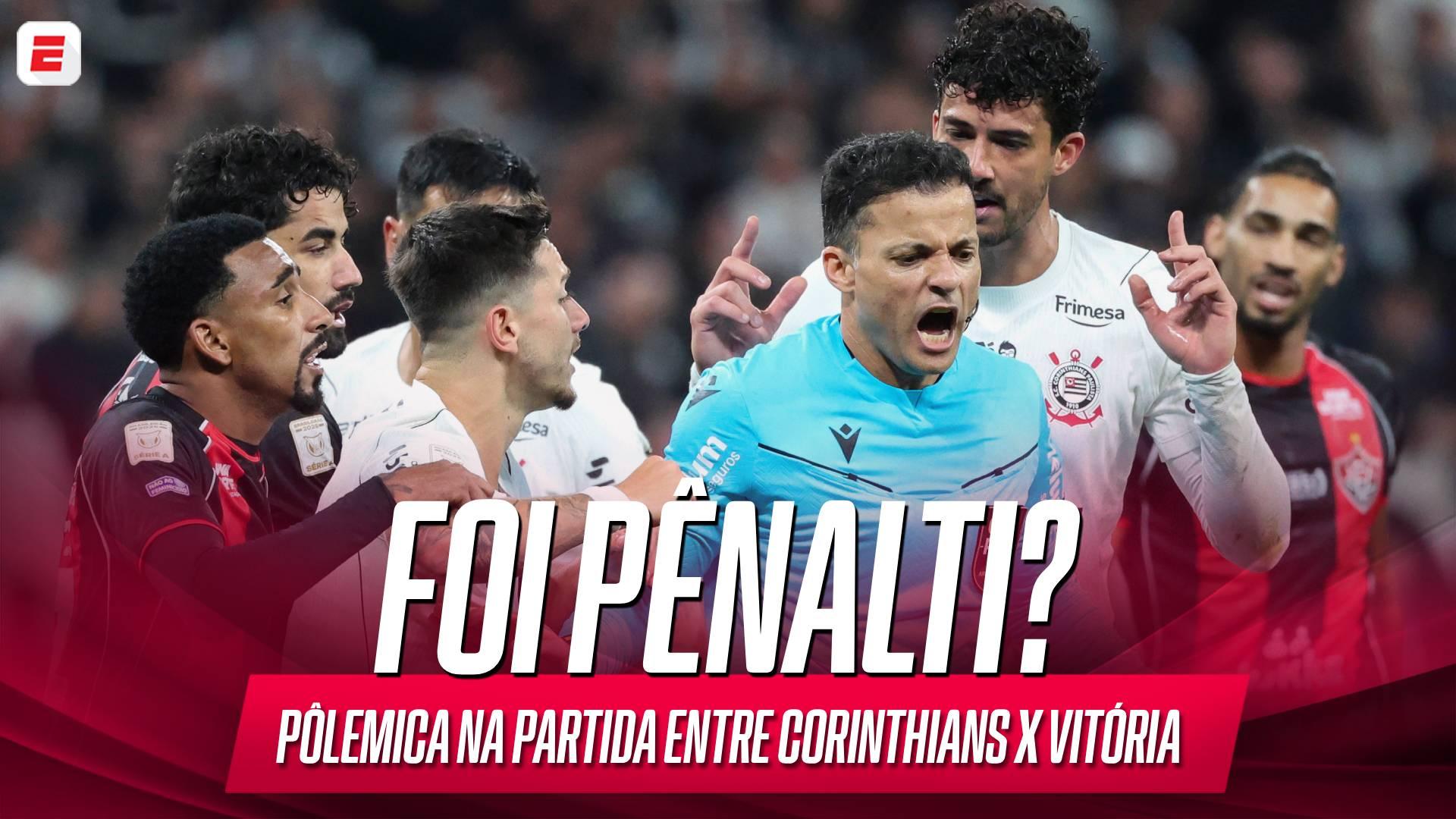 Foi pênalti? VEJA o lance entre Corinthians e Vitória que gerou reclamação dos corintianos
