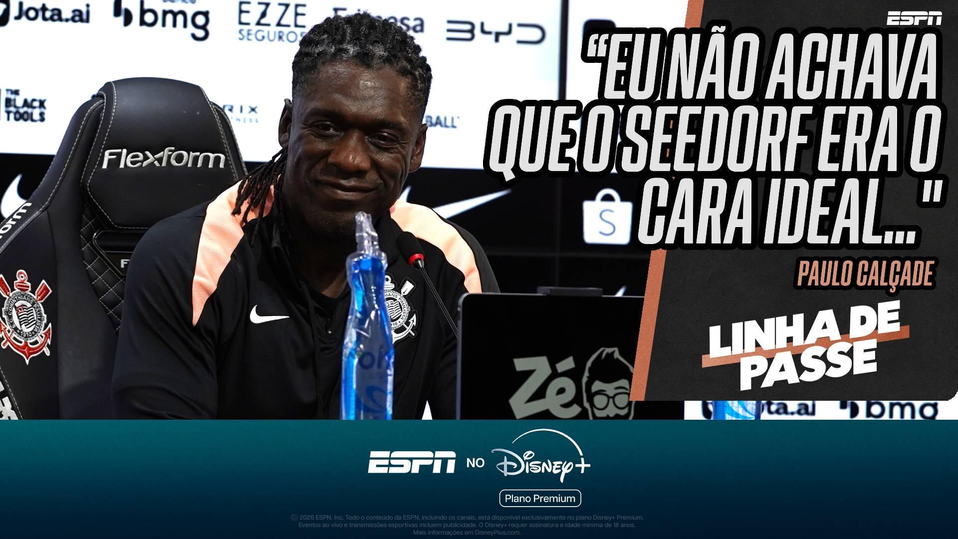 Calçade vê Seedorf 'distante do futebol brasileiro' e diz que técnico não conhece o Corinthians