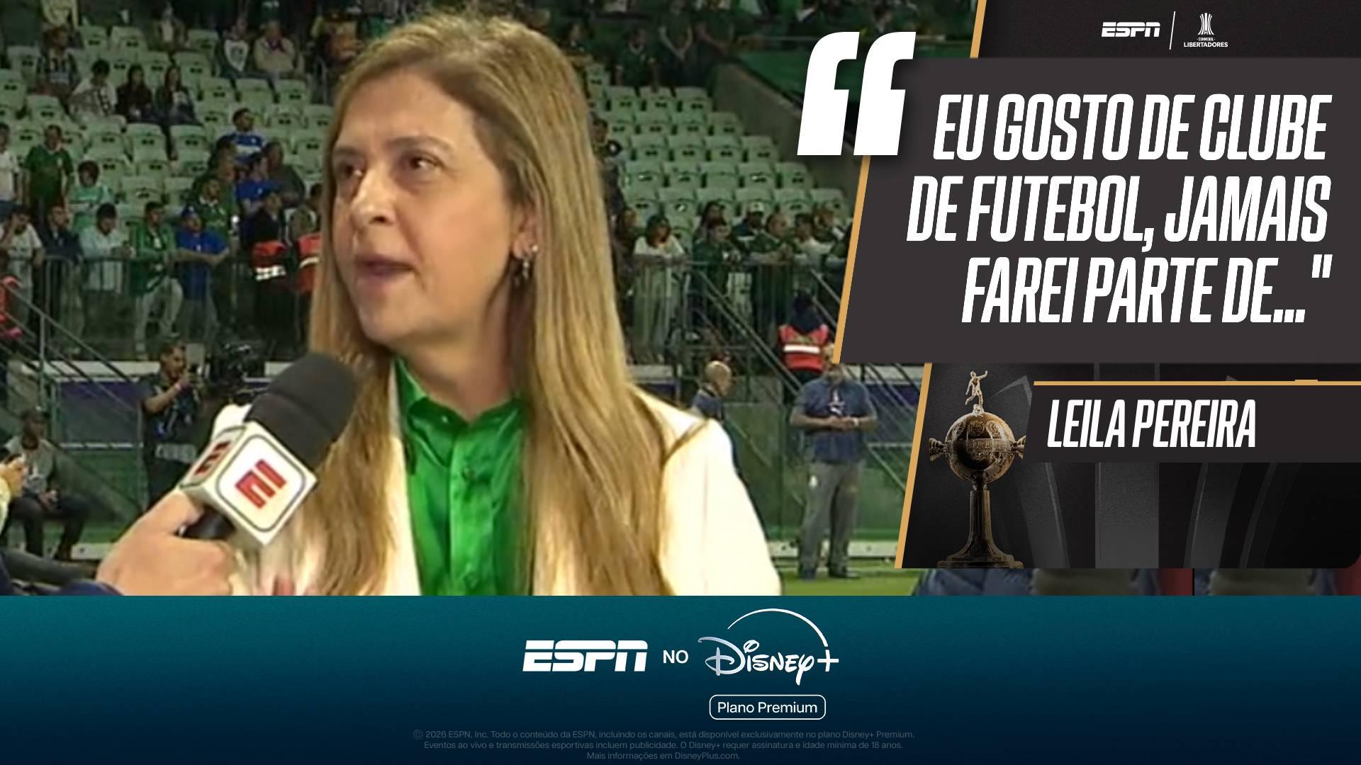 Presidente do Palmeiras, Leila Pereira revela planos para futuro e crava cargo que não vai ocupar: 'Jamais farei parte'