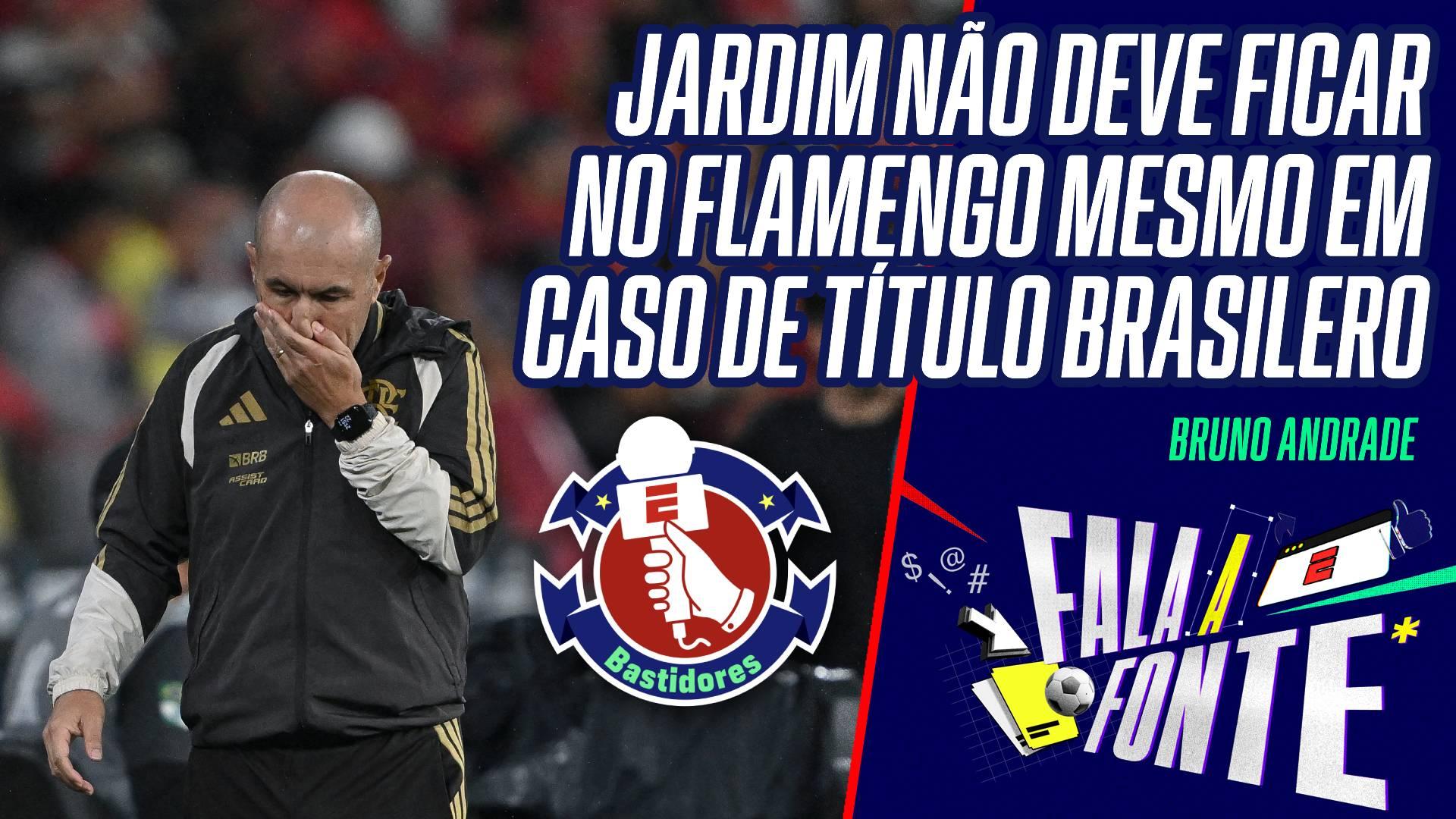 Flamengo deve rescindir com Jardim? Bruno Andrade traz bastidores de que técnico deve sair mesmo em caso de título brasileiro