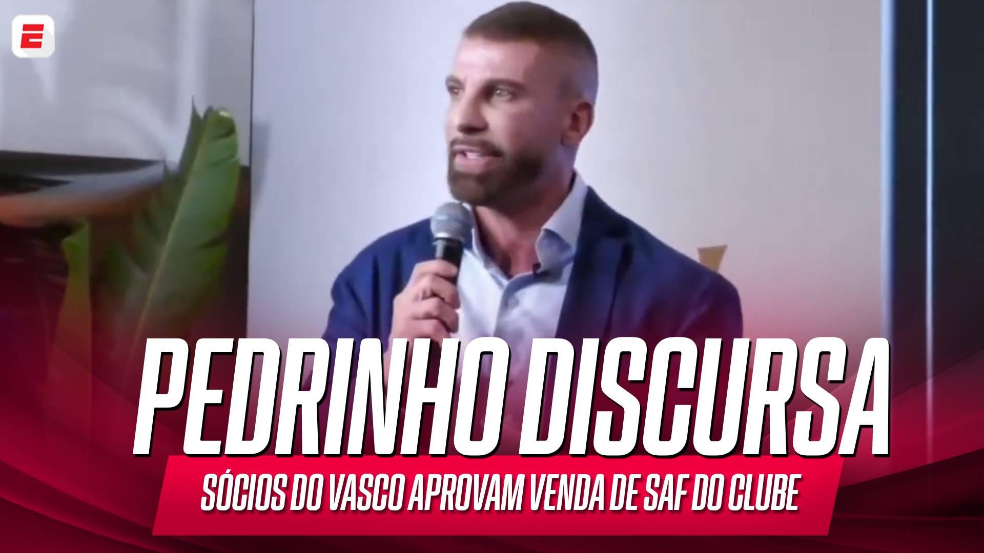 Pedrinho diz que novo investidor vai sanar dívidas do Vasco e promete nível esportivo superior