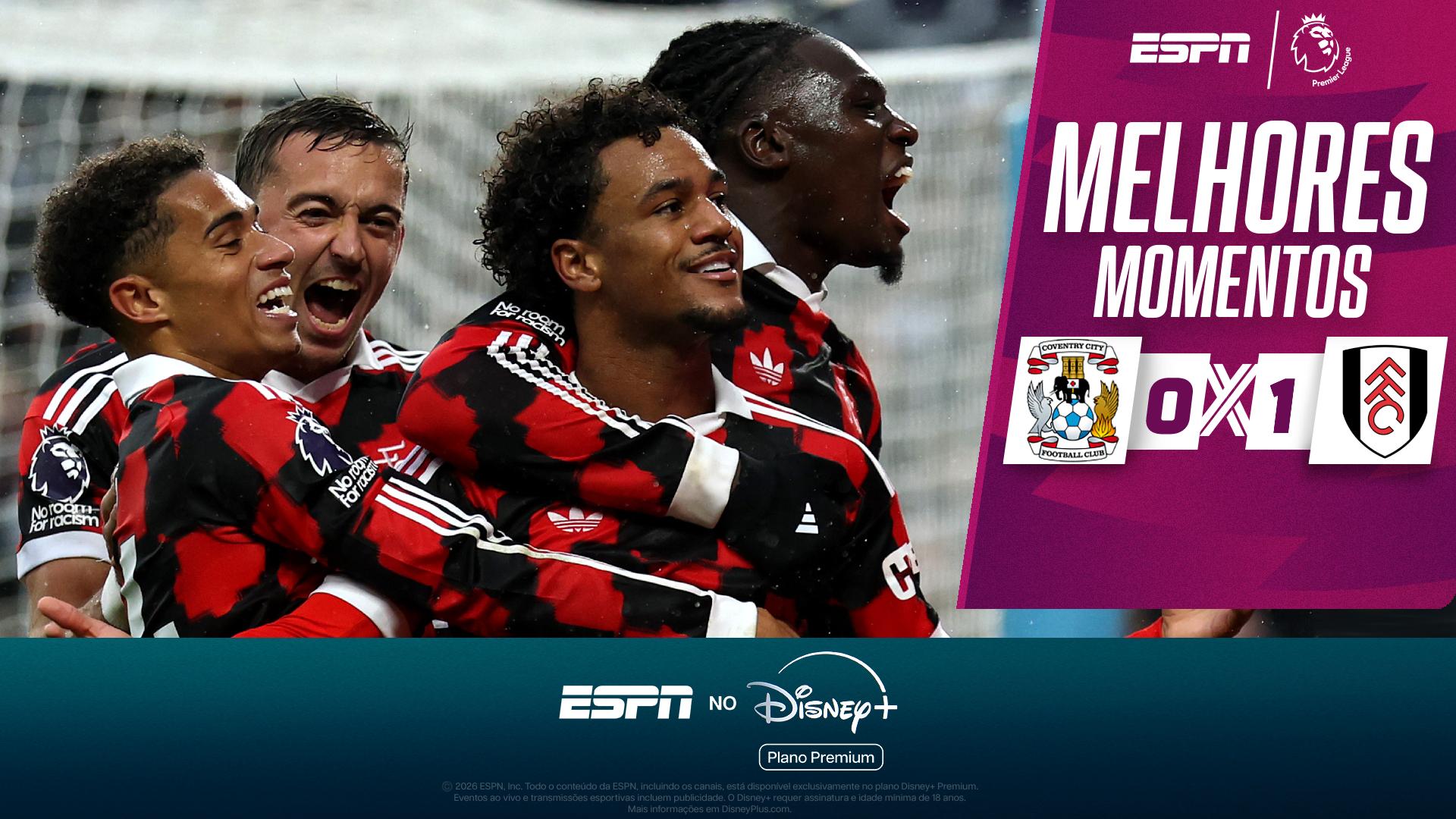 Fulham arranca gol no final, vence e afunda Coventry na zona de rebaixamento da Premier League; VEJA melhores momentos