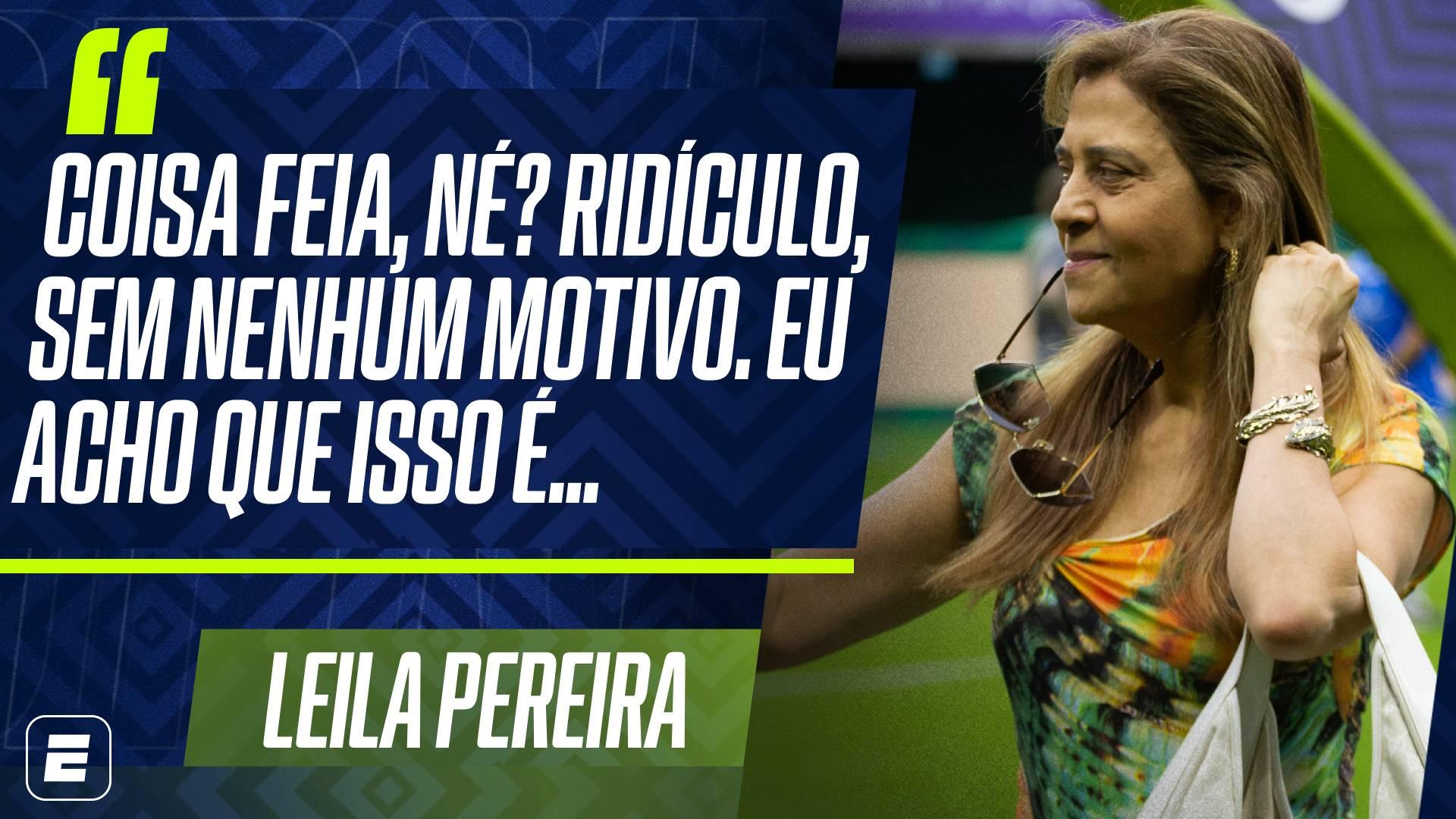 'Tapetão' do Flamengo na Libertadores? Leila Pereira vê atitude 'rídicula', sugere 'sandália da humildade' e cobra: 'Reconheçam!'