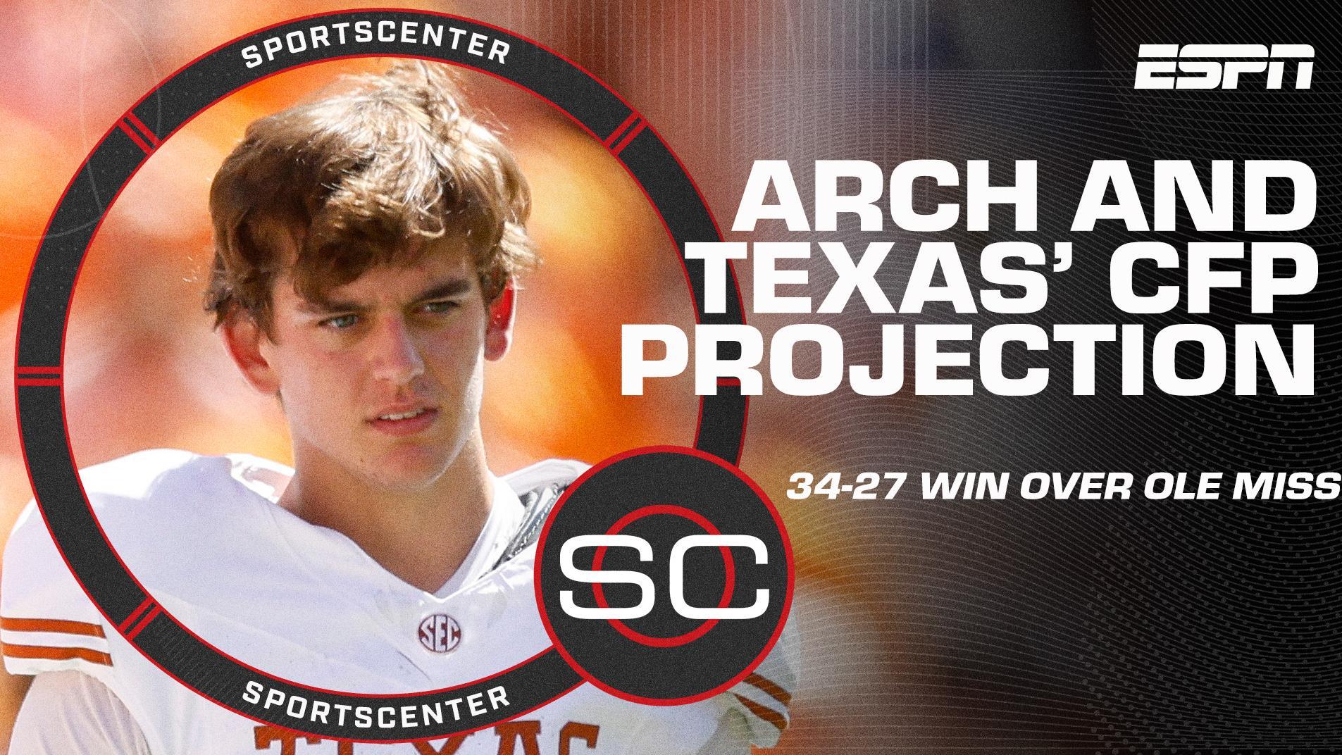 Where are Arch Manning and Texas projected in the CFP field after defeating Ole Miss?