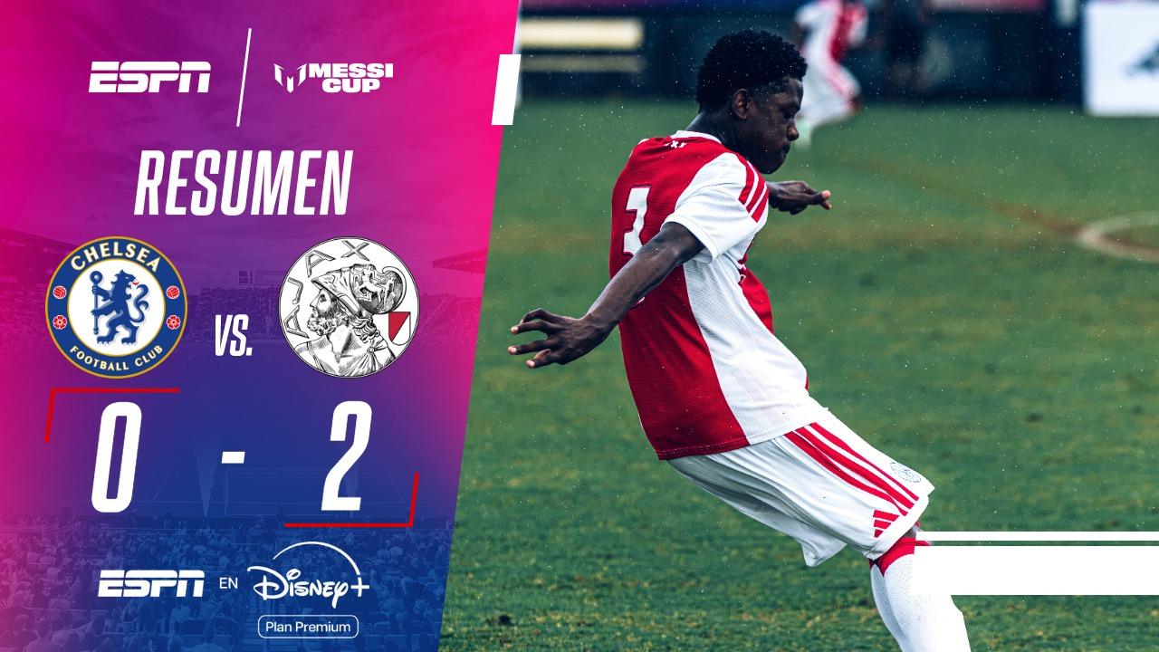 ¡Ajax complicó a Chelsea y jugará la Copa Oro en la Messi Cup!