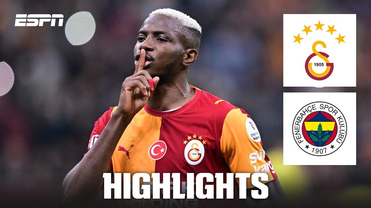 Victor Osimhen scores brace as Galatasaray beat Fenerbahçe