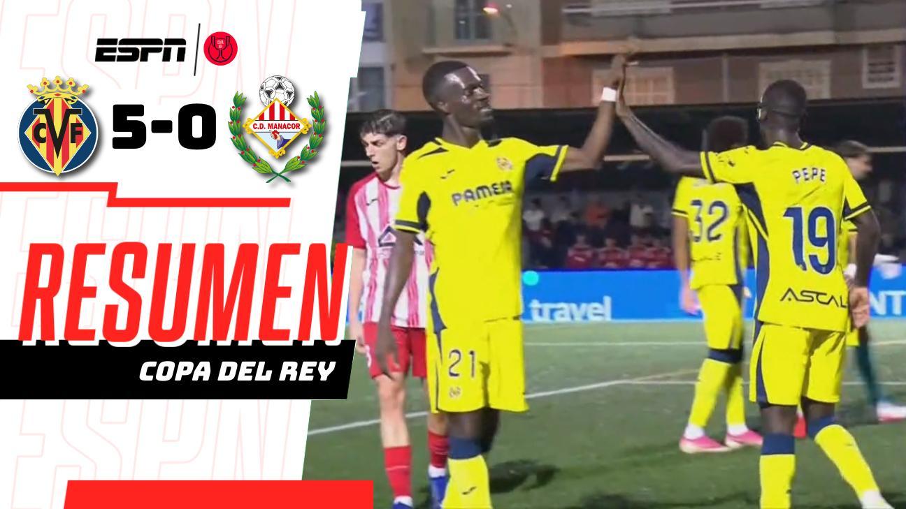 ¡El Villarreal golea 5-0 al Manacor en la Copa del Rey!