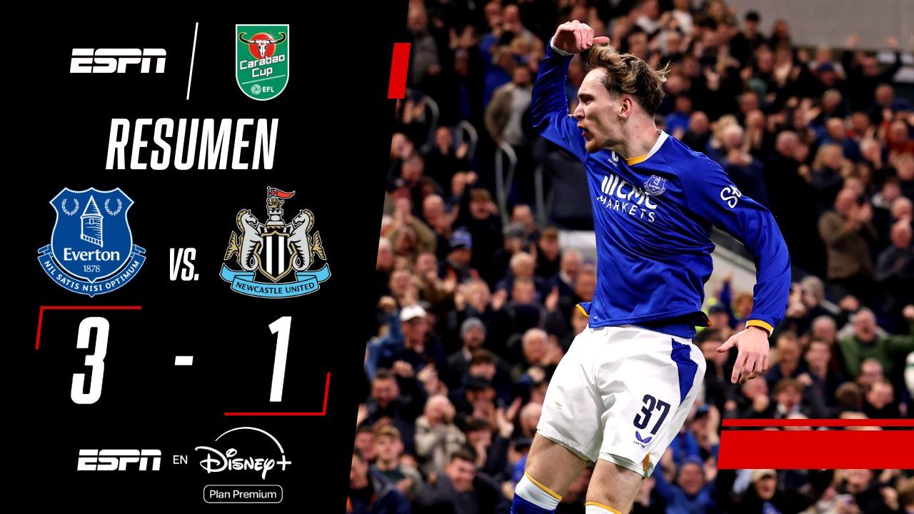 Everton triunfó 3 a 1 ante Newcastle y se metió en cuartos de la Copa de la Liga