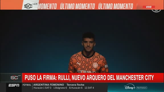 Puso la firma: Rulli, nuevo arquero del Manchester City