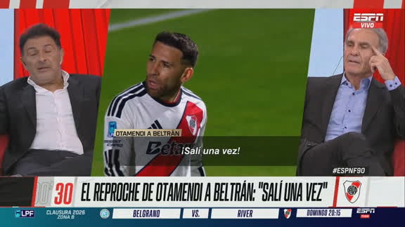 Ruggeri y Astrada analizaron el reproche de Otamendi a Beltrán